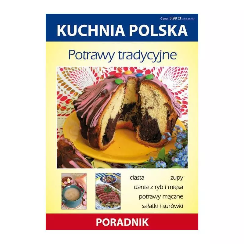 KUCHNIA POLSKA. POTRAWY TRADYCYJNE Anna Smaza - Literat