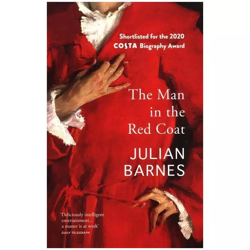THE MAN IN THE RED COAT Julian Barnes - Vintage