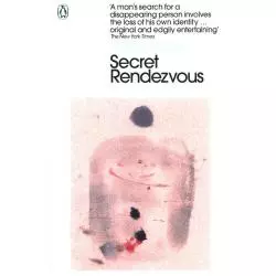 SECRET RENDEZVOUS Kobo Abe - Penguin Books