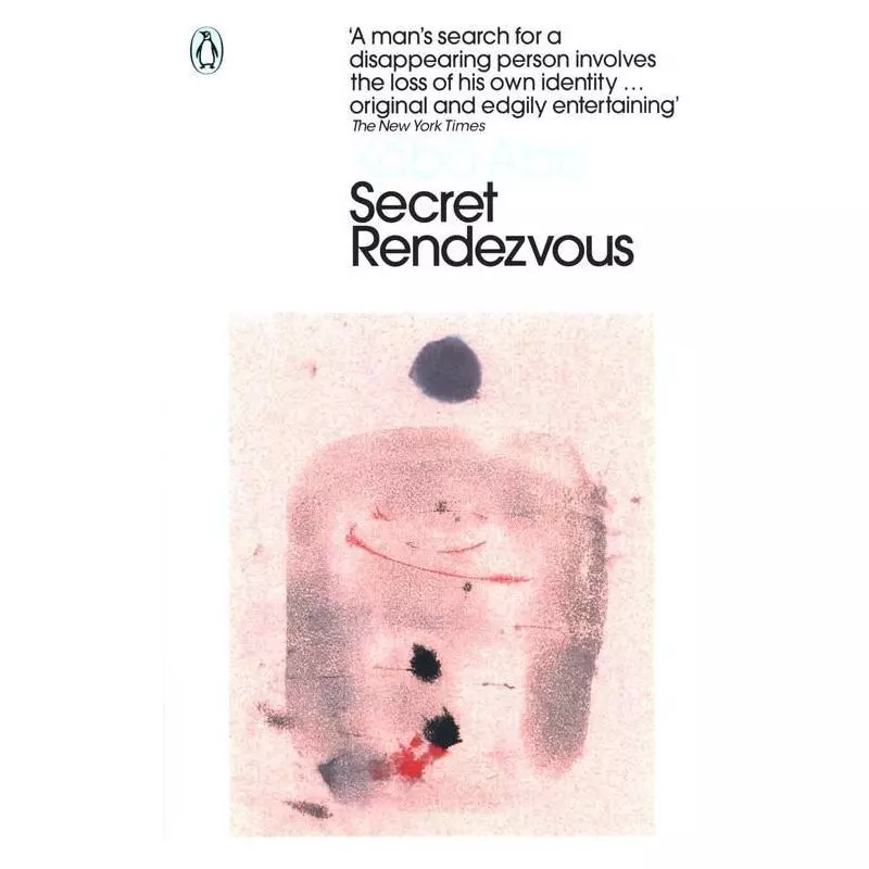 SECRET RENDEZVOUS Kobo Abe - Penguin Books