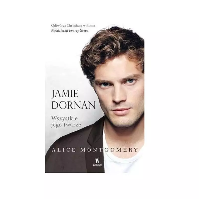 JAMIE DORNAN Alice Montgomery - Dolnośląskie