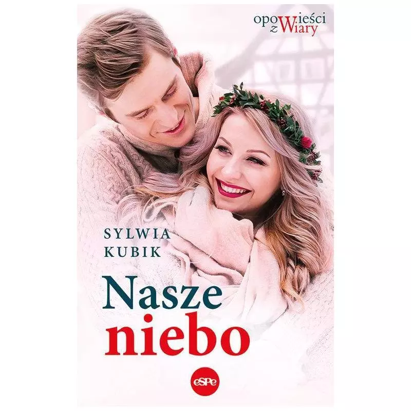 NASZE NIEBO Sylwia Kubik - Espe