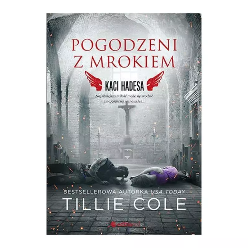 POGODZENI Z MROKIEM. KACI HADESA Tillie Cole - Editio