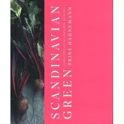 SCANDINAVIAN GREEN Trine Hahnemann - Hardie Grant Books