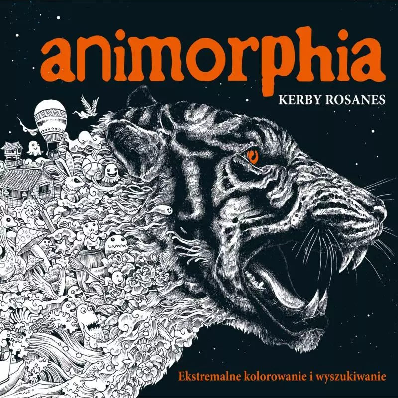 ANIMORPHIA. EKSTREMALNE KOLOROWANIE I WYSZUKIWANIE Kerby Rosanes - K.E.Liber