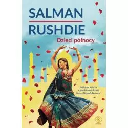 DZIECI PÓŁNOCY Salman Rushdie - Rebis