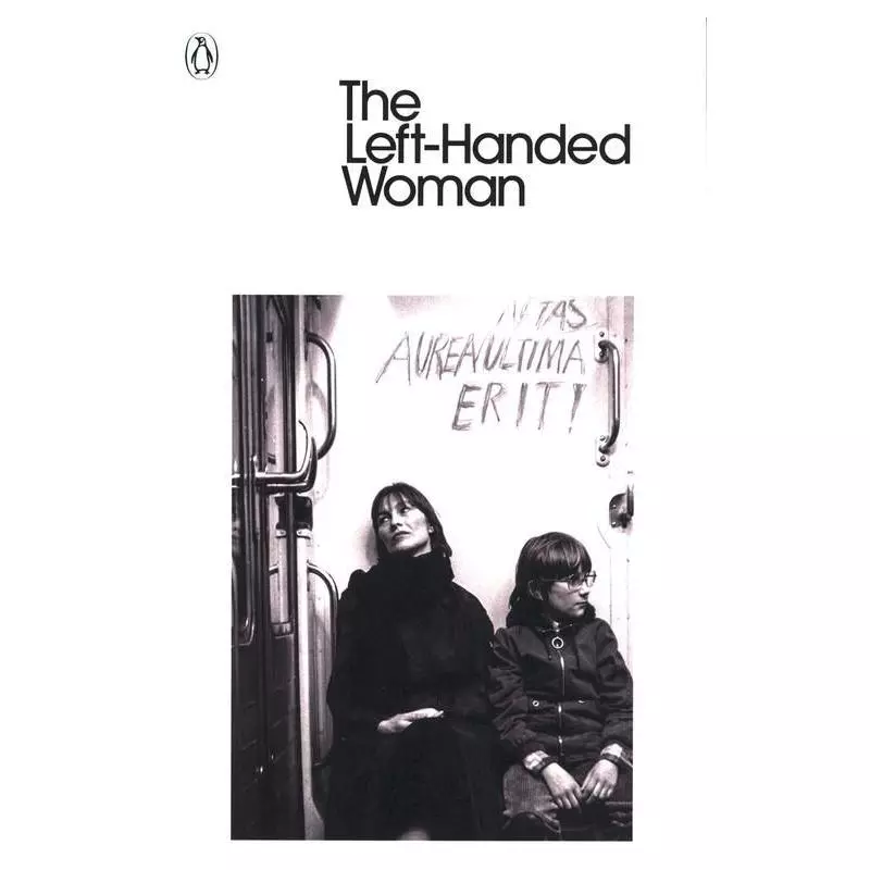 THE LEFT-HANDED WOMAN Peter Handke - Penguin Books