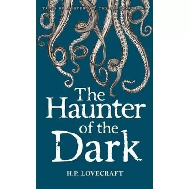 HAUNTER OF THE DARK H.P. Lovecraft - Wordsworth