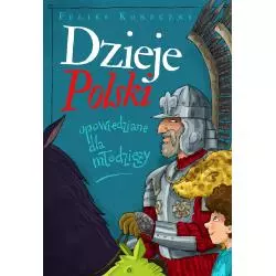 DZIEJE POLSKI OPOWIEDZIANE DLA MŁODZIEŻY Feliks Koneczny - Zysk