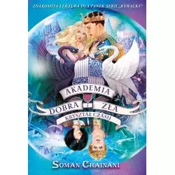 KRYSZTAŁ CZASU AKADEMIA DOBRA I ZŁA Soman Chainani - Jaguar
