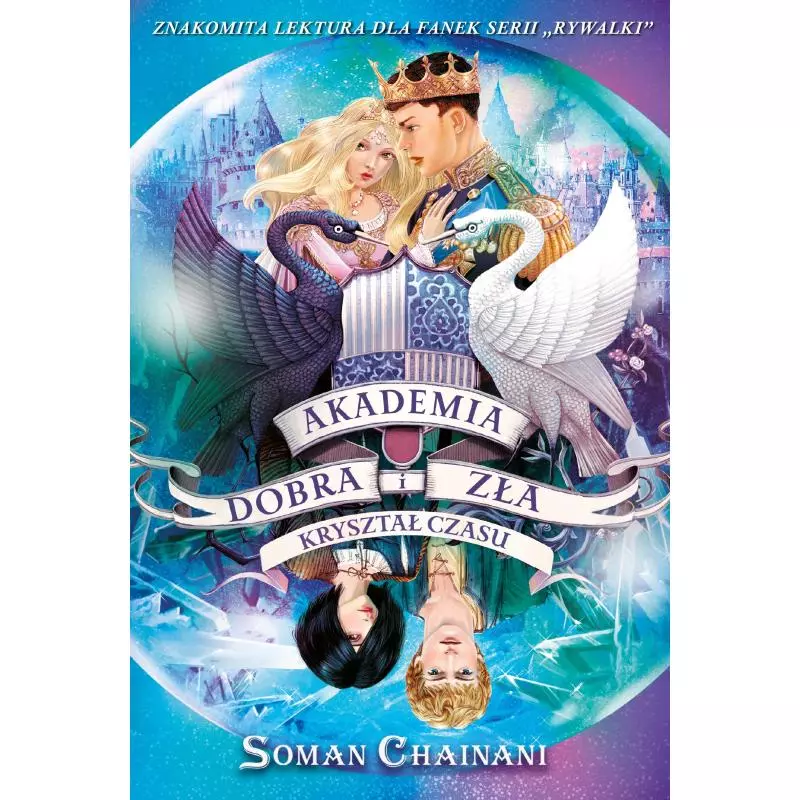 KRYSZTAŁ CZASU AKADEMIA DOBRA I ZŁA Soman Chainani - Jaguar