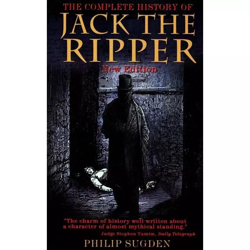 HISTORY OF JACK THE RIPPER Philip Sugden - Robinson