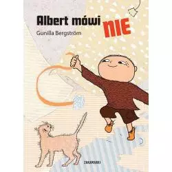 ALBERT MÓWI NIE Gunilla Bergstrom - Zakamarki