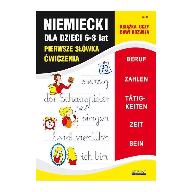 NIEMIECKI DLA DZIECI 6-8 LAT ZESZYT 10 Joanna Bednarska, Monika von Basse - Literat