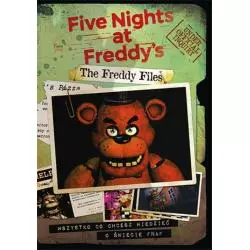 WSZYSTKO CO CHCESZ WIEDZIEĆ O ŚWIECIE FNAF. FIVE NIGHTS AT FREDDYS. THE FREDDY FILES Scott Hawthon - Feeria Young