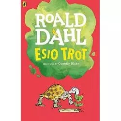 ESIO TROT Quentin Blake, Roald Dahl - Puffin Books