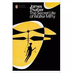 THE SECRET LIFE OF WALTER MITT James Thurber - Penguin Books