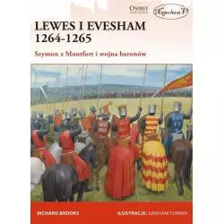 LEWES I EVESHAM 1264-1265 SZYMON Z MONTFORT I WOJNA BARONÓW Richard Brooks - Napoleon V
