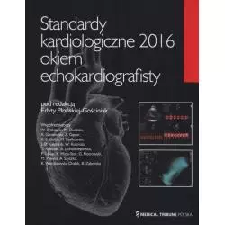 STANDARDY KARDIOLOGICZNE 2016 OKIEM ECHOKARDIOGRAFISTY - Medical Tribune Polska