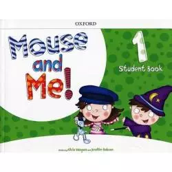 MOUSE AND ME 1 STUDENT BOOK Alicia Vazquez - Oxford