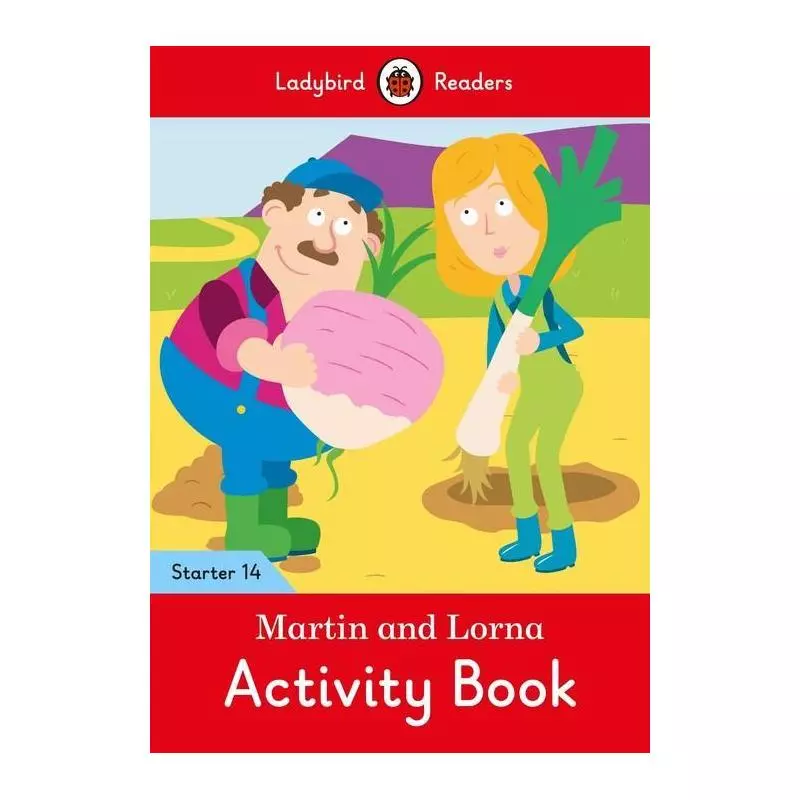 MARTIN AND LORNA ACTIVITY BOOK STARTER 14 - Ladybird