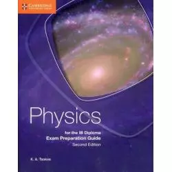 PHYSICS FOR THE IB DIPLOMA EXAM PREPARATION GUIDE K. Tsokos - Cambridge University Press