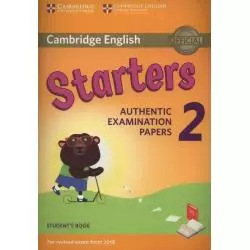 CAMBRIDGE ENGLISH STARTERS 2 STUDENTS BOOK - Cambridge University Press