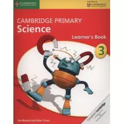 CAMBRIDGE PRIMARY SCIENCE LEARNER’S BOOK 3 Jon Board - Cambridge University Press