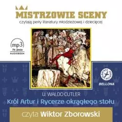 KRÓL ARTUR I RYCERZE OKRĄGŁEGO STOŁU AUDIOBOOK CD MP3 - Bellona