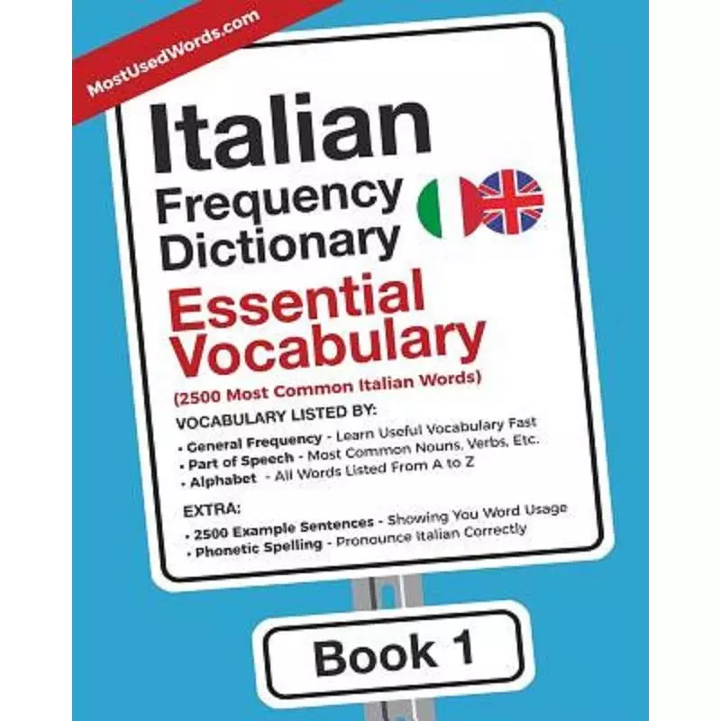 ITALIAN FREQUENCY DICTIONARY - ESSENTIAL VOCABULARY - MOSTUSEDWORDS