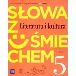 SŁOWA Z UŚMIECHEM 5 LITERATURA I KULTURA PODRĘCZNIK Ewa Horwath - WSiP
