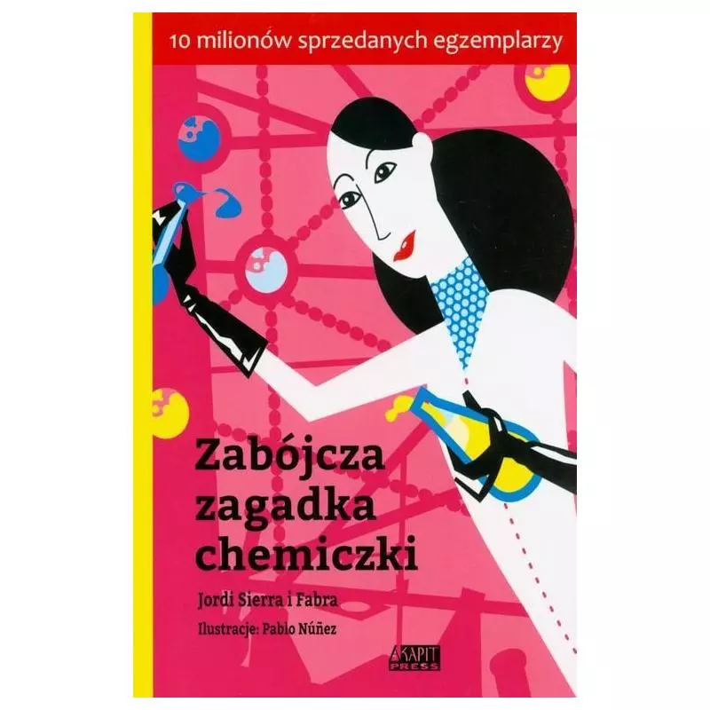 ZABÓJCZA ZAGADKA CHEMICZKI Jordi Sierra - Akapit Press