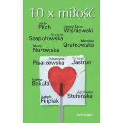 10 X MIŁOŚĆ - Świat Książki