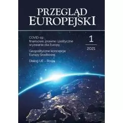PRZEGLĄD EUROPEJSKI 1/2021 - Wydawnictwa Uniwersytetu Warszawskiego