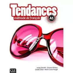 TENDANCES A1 PODRĘCZNIK + CD - Cle International