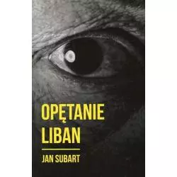 OPĘTANIE LIBAN Jan Subart - Piw