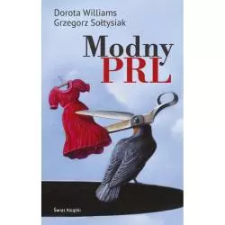 MODNY PRL Dorota Williams, Grzegorz Sołtysiak - Świat Książki