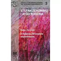 STEFAN ŻEROMSKI I JEGO RODZINA - Wydawnictwa Uniwersytetu Warszawskiego