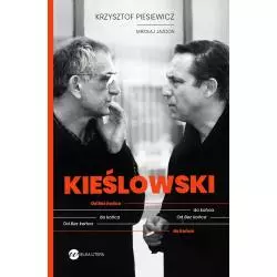 KIEŚLOWSKI. OD BEZ KOŃCA DO KOŃCA Krzysztof Piesiewicz, Mikołaj Jazdon - Wielka Litera