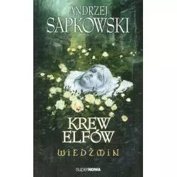 KREW ELFÓW WIEDŹMIN Andrzej Sapkowski - SuperNowa