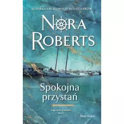 SPOKOJNA PRZYSTAŃ Nora Roberts - Świat Książki