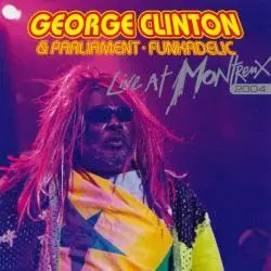 GEORGE CLINTON LIVE AT MONTREUX 2004 CD - Select Music