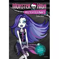 MONSTER HIGH PRZEBIERANKI SPECTRA/ROCHELLE - Egmont