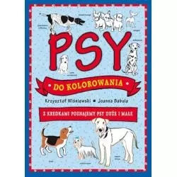 PSY DO KOLOROWANIA Joanna Babula, Krzysztof Wiśniewski - Olesiejuk