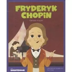 MOI BOHATEROWIE FRYDERCH CHOPIN - Świat Książki