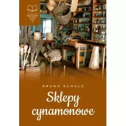 SKLEPY CYNAMONOWE Bruno Schulz - SBM