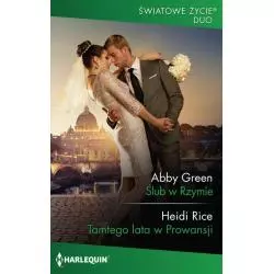 ŚLUB W RZYMIE, TAMTEGO LATA W PROWANSJI Heidi Rice, Abby Green - HarperCollins