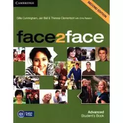 FACE2FACE ADVANCED SECOND EDITION Gillie Cunningham, Jan Bell, Theresa Clementson - Cambridge University Press