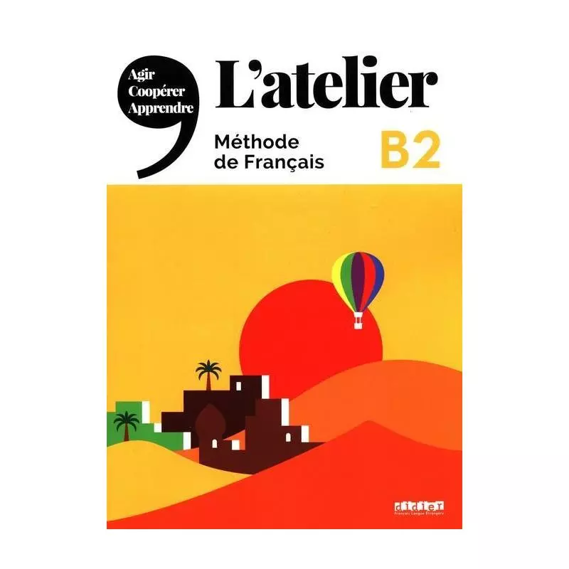 LATELIER B2 METHODE DE FRANCAIS + DVD Marie-Noëlle Cocton - Didier
