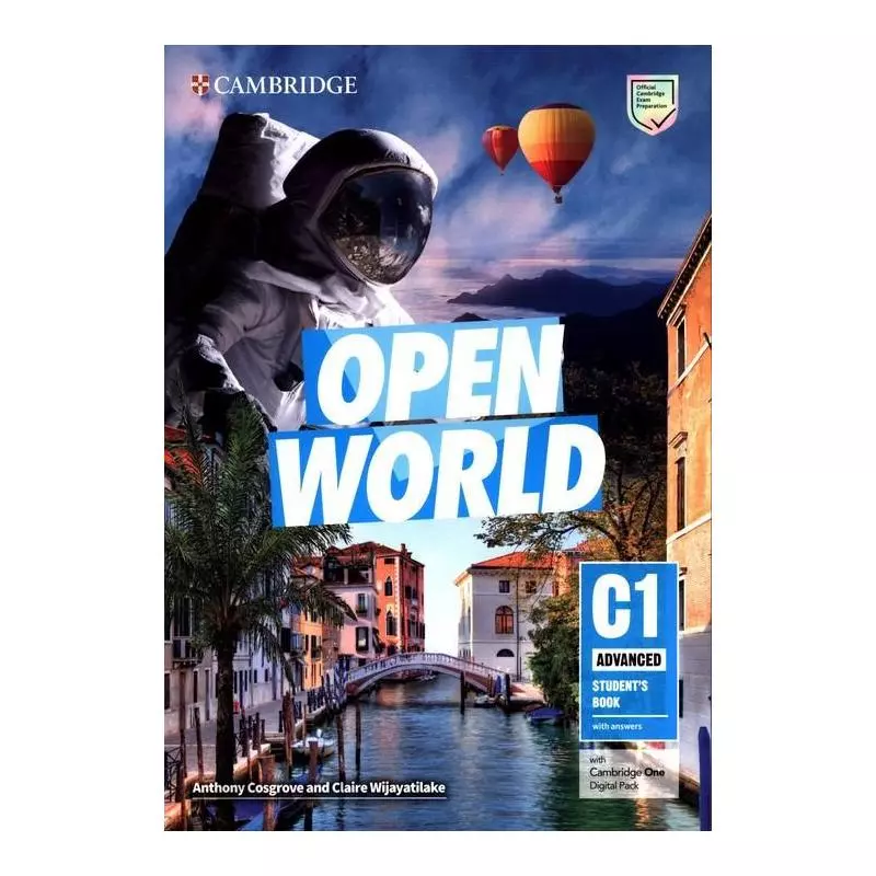 OPEN WORLD C1 ADVANCED STUDENTS BOOK WITH ANSWERS WITH CAMBRIDGE ONE DIGITAL PACK Anthony Cosgrove, Claire Wijayatilake - Cam...